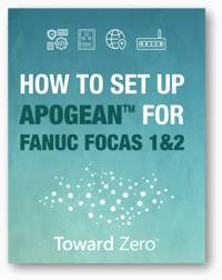 How to set up Apogean for FANUC Focas 1&2