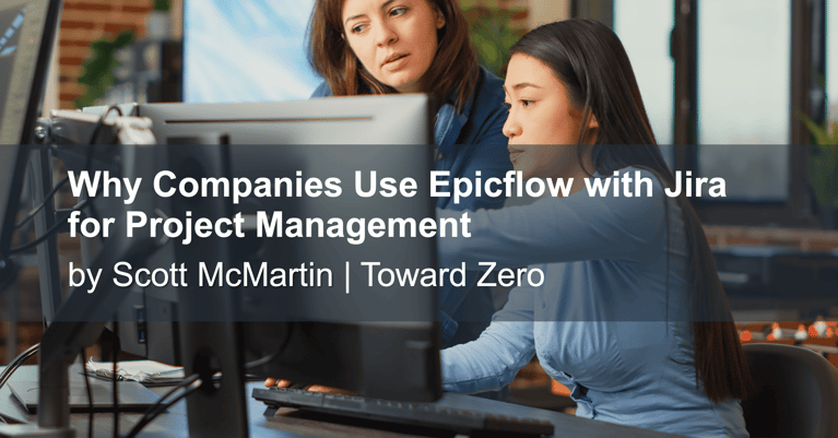Why Companies Use Epicflow with Jira for Project Management and Resource Planning